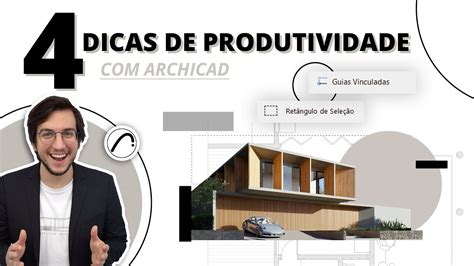 Dicas De Produtividade Archicad Hub Pr Tica Criativa Youtube