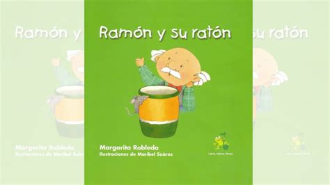 Ramon Y Su Ratón Cuentos En Español Cuentos Para Niños Lectura