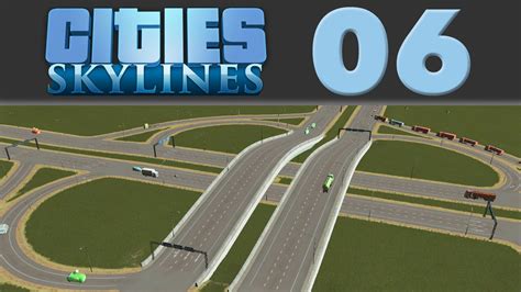 Cloverleaf Cities Skylines Ep 6 YouTube