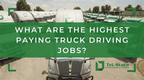 What Are The Highest Paying Truck Driving Jobs Tri State Trucking