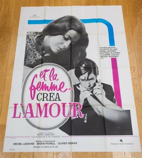 Et La Femme Cr A L Amour Affiche Cin Ma X Collin Despax Villard