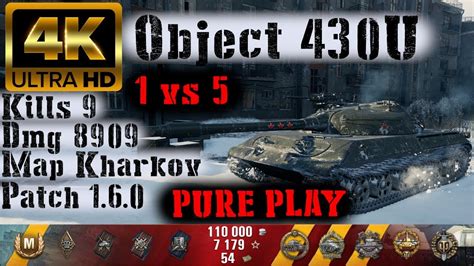 World Of Tanks Object 430u Replay 9 Kills 8 9k Dmg Patch 1 6 0 Youtube