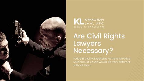 Are Civil Rights Lawyers Necessary Kirakosian Law Civil Rights