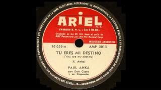 Tu Eres Mi Destino You Are My Destiny Von Paul Anka Laut De Song