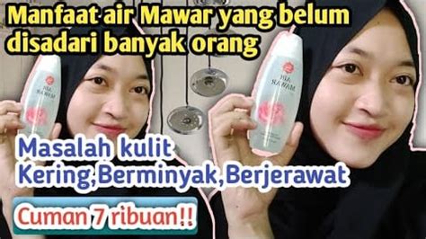 Ternyata Ini 4 Manfaat Dan Cara Pakai Air Mawar Viva Yang Benar Untuk