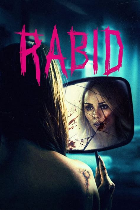 Rabid (2019) — The Movie Database (TMDB)