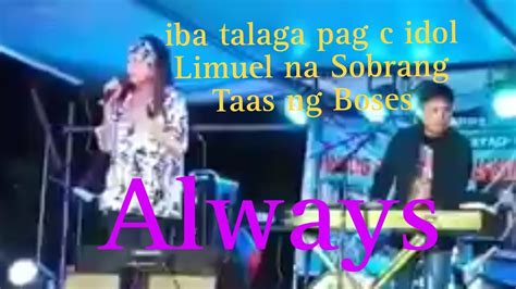 Iba Pag C Idol Na Sobrang Taas Tlaga Ng Boses Always By Bon Jovi Cover