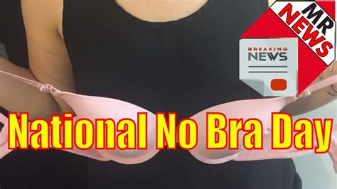 National No Bra Day 2013