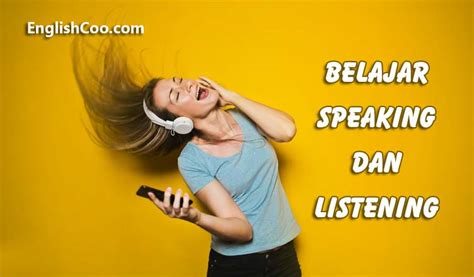 Belajar Speaking Dan Listening Lewat Film Dengan Cara Santai Englishcoo