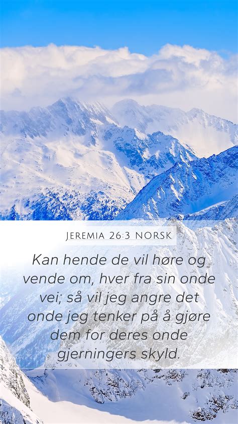 Jeremia 26 3 NORSK Mobile Phone Wallpaper Kan hende de vil høre og