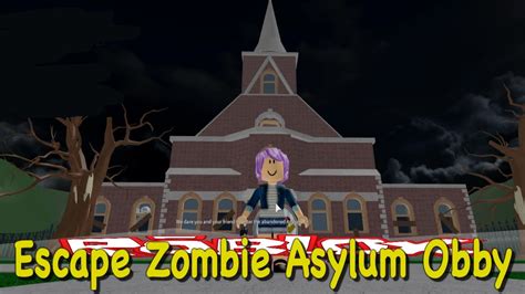 This Place Is Scary Roblox Escape The Zombie Asylum Obby Youtube