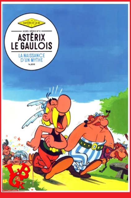 Les Cahiers De La Bd Hs Asterix Le Gaulois Bande Dessinee Bd