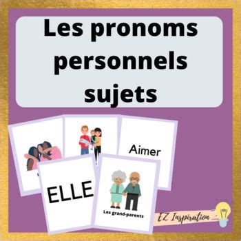 Four Pictures With The Words Les Pronoms Personneles Suiets