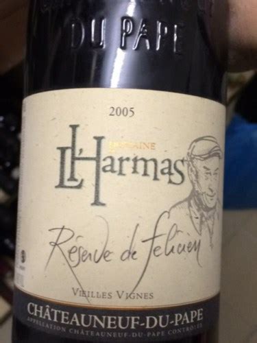 2006 l Harmas Réserve de Felicièn Vieilles Vigne Châteauneuf du Pape