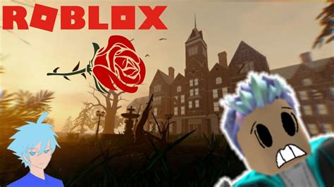 Roses Horror Gameplay Roblox Youtube