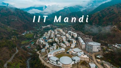 IIT Mandi Most Beautiful Campus Nestled In Nature YouTube