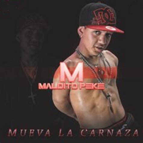 Mueva La Carnaza Song And Lyrics By Maldito Peke Spotify