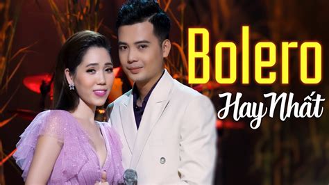 Tuyệt Đỉnh Song Ca Bolero Trữ Tình Hay Nhất 2021 Hoàng Sanh Kim Thoa