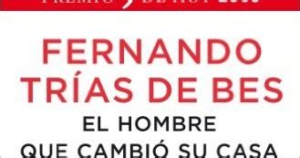 Libros De Econom A Dom Stica Libro El Hombre Que Cambio Su Casa Por