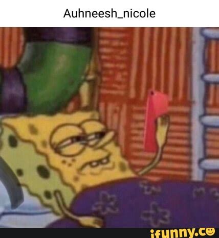 Auhneesh. nicole - iFunny