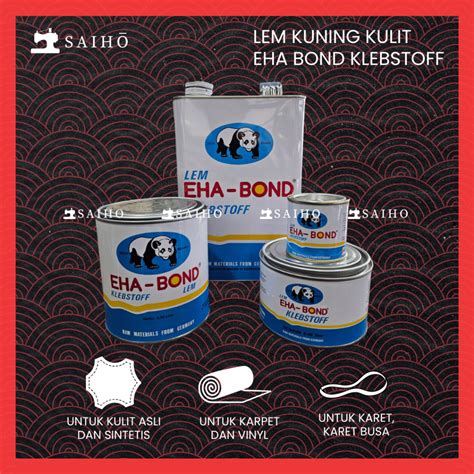 Jual Lem Kuning Eha Bond Klebstoff Khusus Kulit Karet Hpl Kg