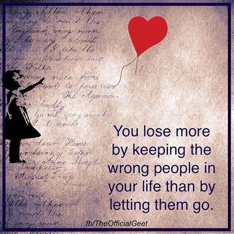 You Lose More By Keeping The Wrong People In Your Life Than By Letting