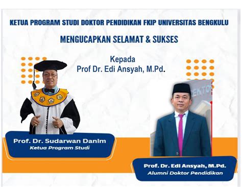 Ucapan Selamat Kepada Prof Dr Edi Ansyah M Pd Program Doktor