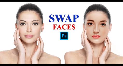 How To Face Swap In Photoshop Easy Steps