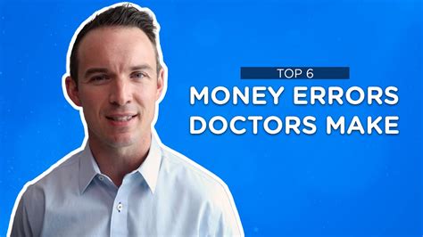 6 Common Money Mistakes Doctors Make Avoid These Financial Blunders