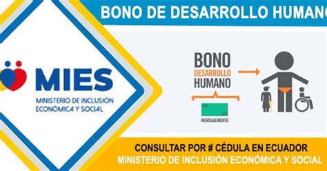 Consultar Bono De Desarrollo Humano Por C Dula Mies Ecuador