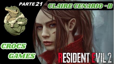 RESIDENT EVIL CLAIRE B Part 21 YouTube