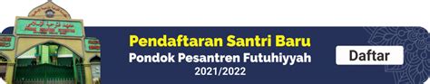 PONDOK PESANTREN FUTUHIYYAH MRANGGEN DEMAK Official Website