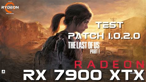 The Last Of Us Patch Rx Xtx Ryzen X Ultra