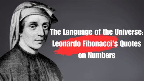 The Language Of The Universe Leonardo Fibonacci S Quotes On Numbers