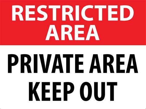 Restricted Area Private Area Keep Out Sign New Signs