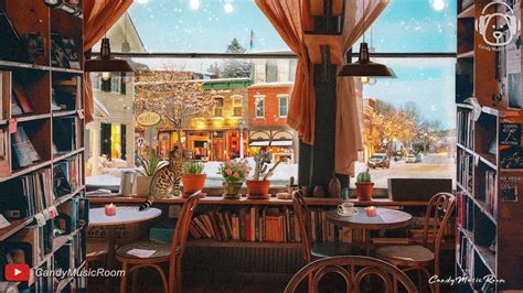 Warm Cozy Book Cafe Ambient Smooth Cafe Jazz Playlist Snowy