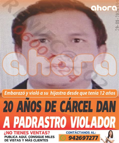 20 AÑOS DE CÁRCEL DAN A PADRASTRO VIOLADOR Diario Ahora