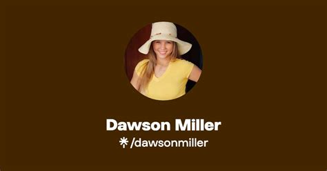 Dawson Miller Twitter Instagram Facebook Linktree