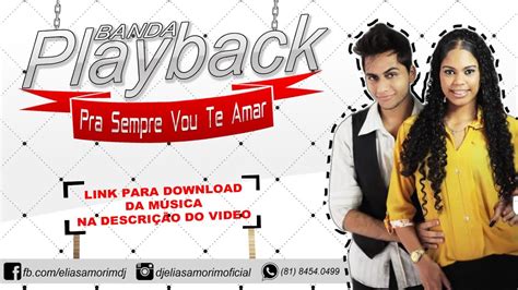 Banda Playback Pra Sempre Vou Te Amar Youtube