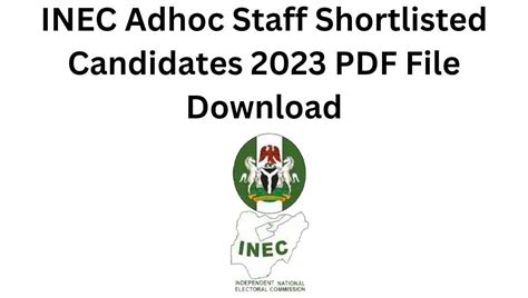 Inec Adhoc Staff Shortlisted Candidates 2023 Pdf File Download