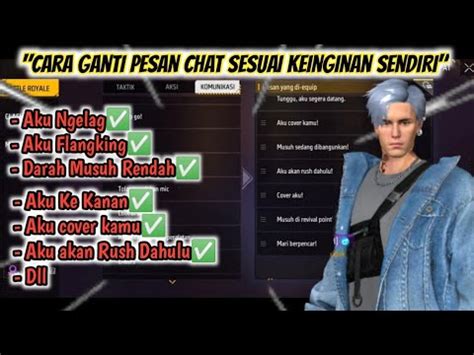 Cara Ganti Voice Chat Pesan Cepat Di FF Sesuai Keinginan Kita