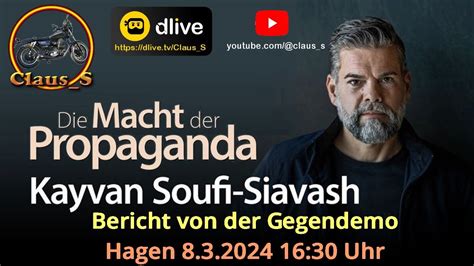 Macht Der Propaganda Kayvan Soufi Siavash Bericht Von Der Gegendemo