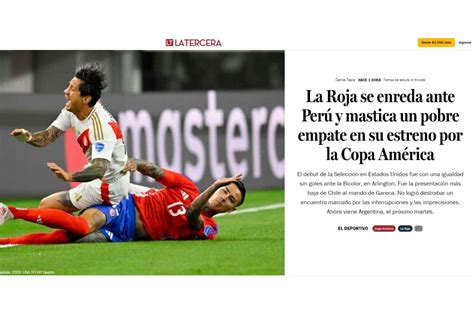 Tibio Decepcionante Y Pobre El Empate Con Perú En La Mirada De La Prensa Chilena