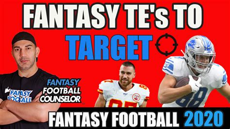 Fantasy Football Tight Ends 2020 Sleepers To Target