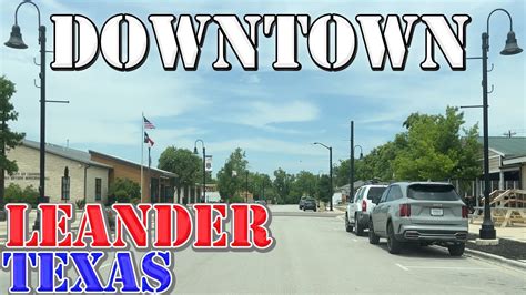 Leander Texas 4k Downtown Drive Youtube