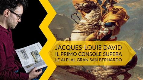 Jacques Louis David Il Primo Console Supera Le Alpi Al Gran San