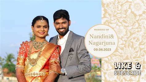 Wedding Teaser Of Nandini Nagarjuna Focus Tech Photography