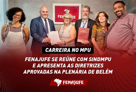 Carreira No Mpu Fenajufe Se Re Ne Sindmpu E Apresenta As