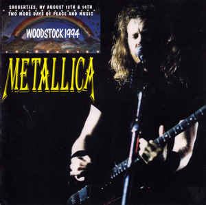 Metallica – Woodstock 1994 (1994, CD) - Discogs