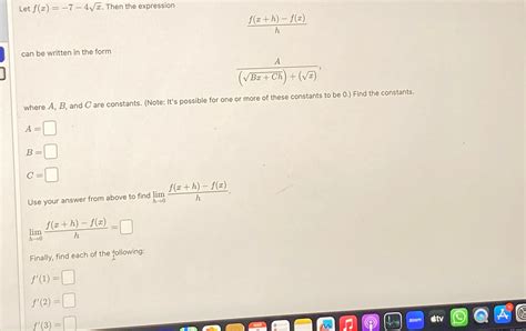 Solved Let F X 7 4x2 ﻿then The Expressionf X H F X Hcan